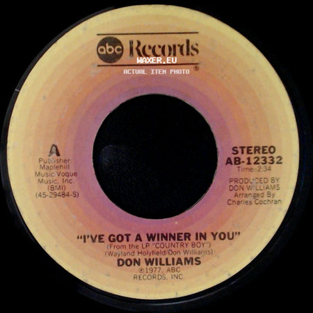 Don Williams - I've Got A Winner In You / Overlookin' And Underthinkin' side A
