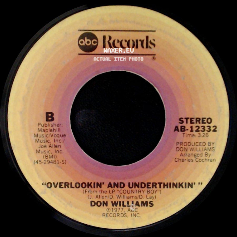 Don Williams - I've Got A Winner In You / Overlookin' And Underthinkin' side B