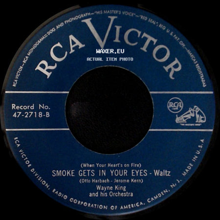 Wayne King And His Orchestra - Alice Blue Gown - Waltz / Smoke Gets In Your Eyes - Waltz side B