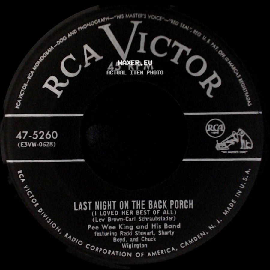 Pee Wee King And His Band Featuring Redd Stewart / Pee Wee King And His Band Featuring Redd Stewart, Shorty Boyd, And Chuck Wiglington - Screwball / Last Night On The Back Porch (I Loved Her Best Of All) side B