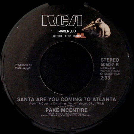 Keith Whitley / Pake Mcentire - A Christmas Letter / Santa Are You Coming To Atlanta side B