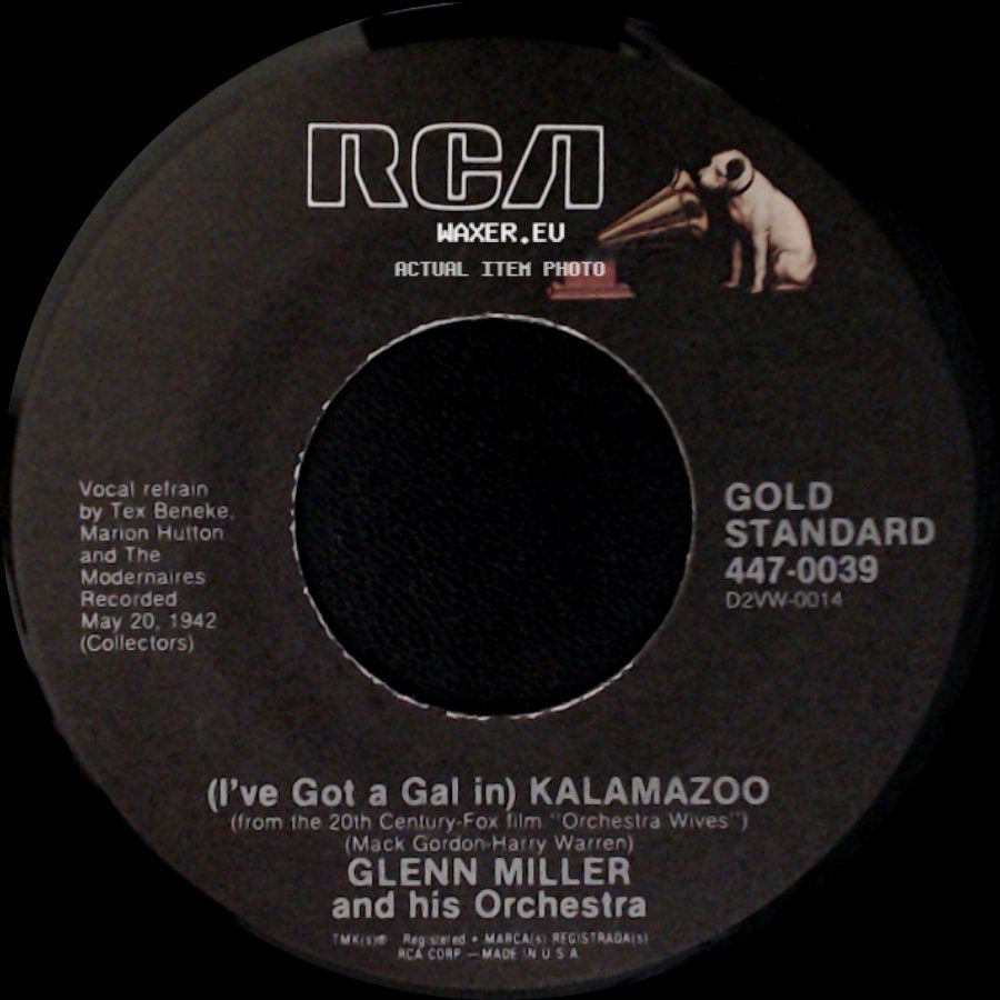 Glenn Miller And His Orchestra - Chattanooga Choo Choo / (I've Got A Gal In) Kalamazoo side B
