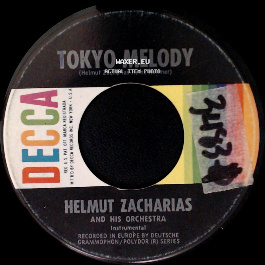 Helmut Zacharias And His Orchestra / Helmut Zacharias - Tokyo Melody / Teatime In Tokyo side A