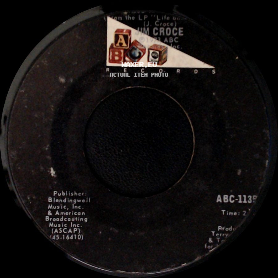 Jim Croce - Bad, Bad Leroy Brown / Life Goes On side B