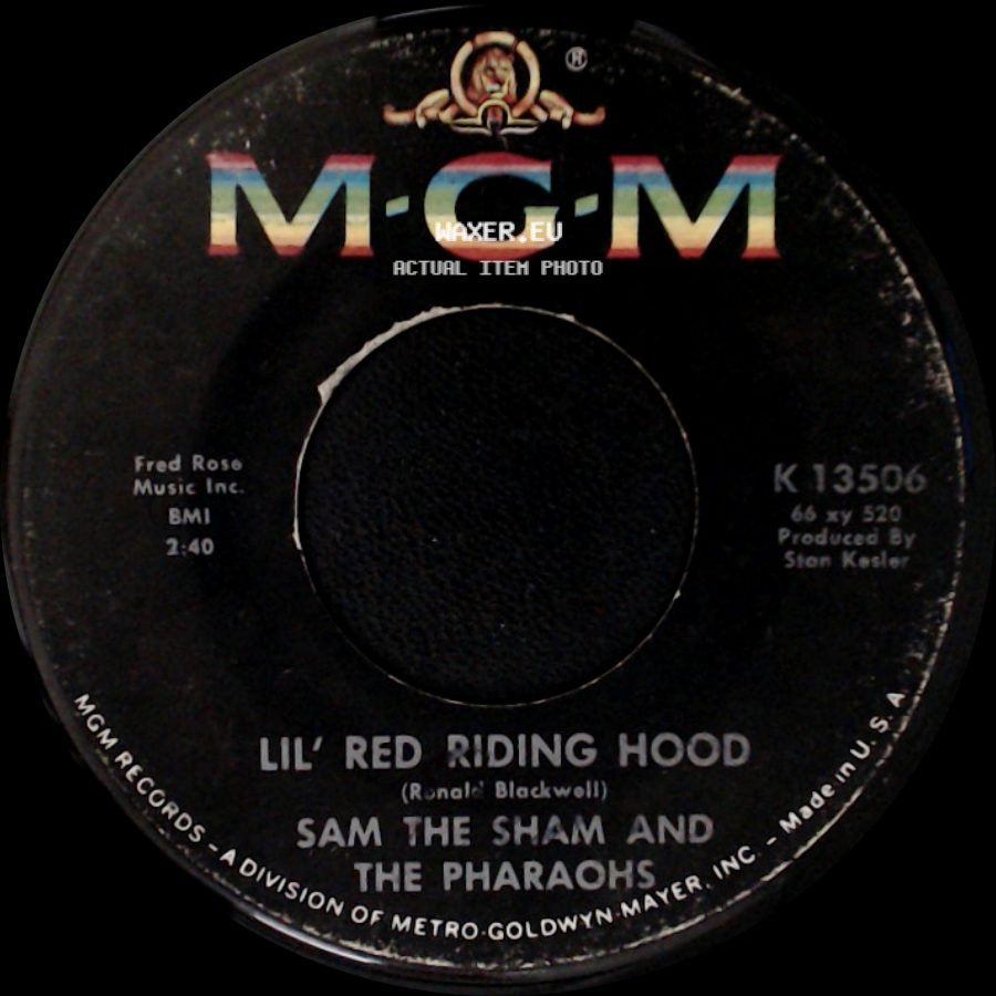 Sam The Sham And The Pharaohs - Lil' Red Riding Hood / Love Me Like Before side A