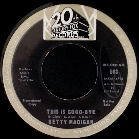 Betty Madigan - This Is Good-Bye / Senior Year side A