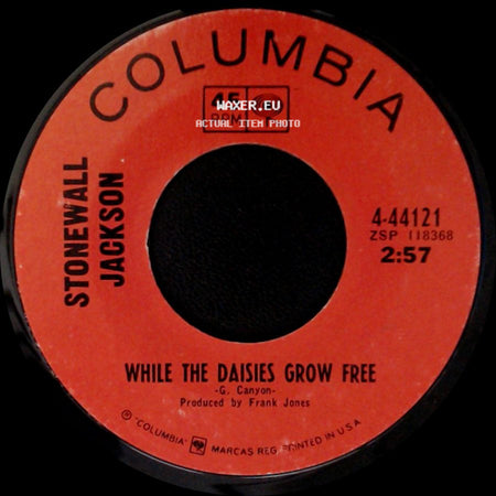 Stonewall Jackson - Promises And Hearts (Were Made To Break) / While The Daisies Grow Free side B
