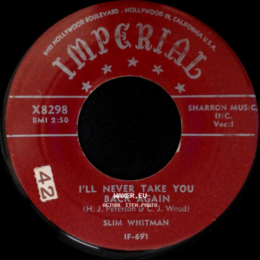 Slim Whitman - I'll Never Take You Back Again / I'll Never Stop Loving You side A