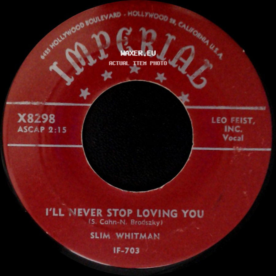 Slim Whitman - I'll Never Take You Back Again / I'll Never Stop Loving You side B