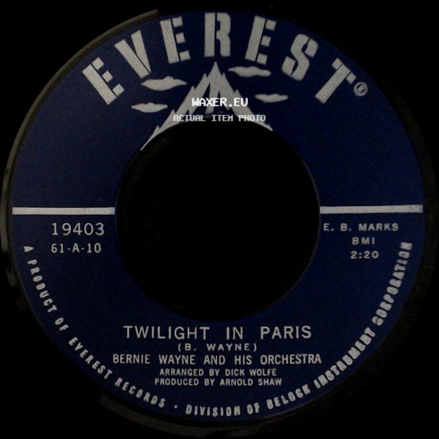 Bernie Wayne And His Orchestra - Twilight In Paris / Theme From "The Heiress" side A