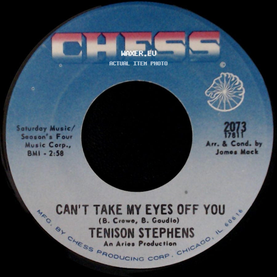 Tenison Stephens - Can't Take My Eyes Off You / Where Would You Be side A