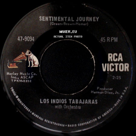 Los Indios Tabajaras / Los Indios Tabajaras With Orchestra - The Petite Waltz / Sentimental Journey side B