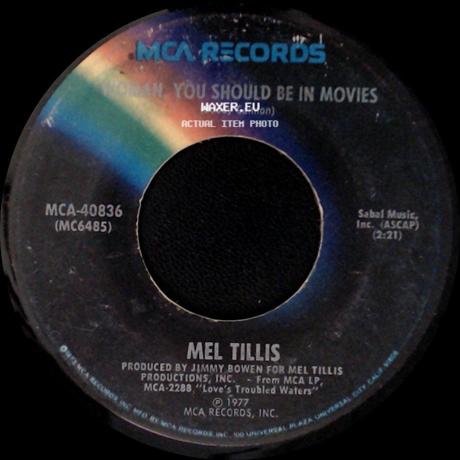 Mel Tillis - Man, You Should Be In Movies / What Did I Promise Her Last Night side A