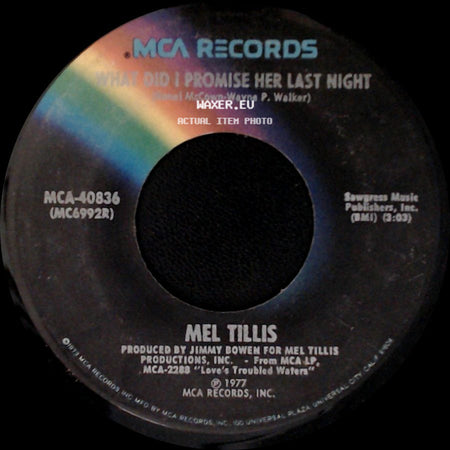 Mel Tillis - Man, You Should Be In Movies / What Did I Promise Her Last Night side B