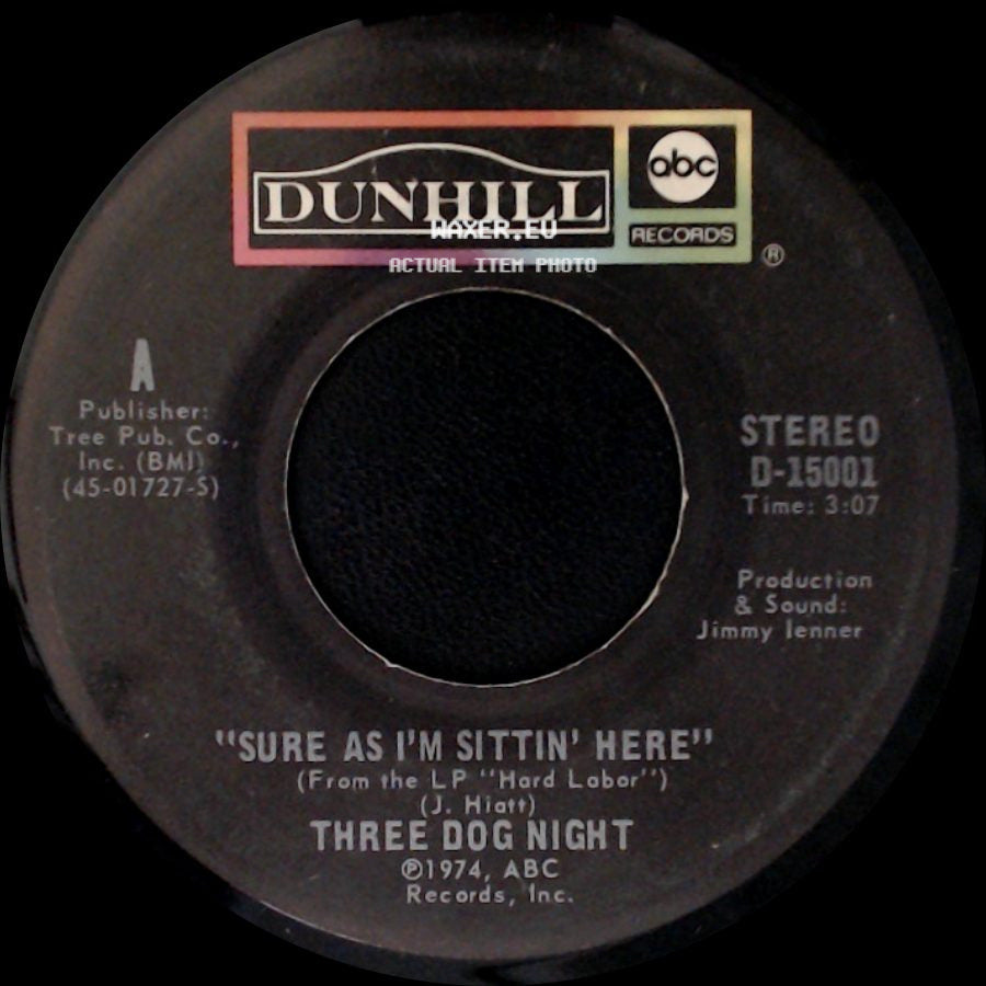 Three Dog Night - Sure As I'm Sittin' Here / Anytime Babe side A