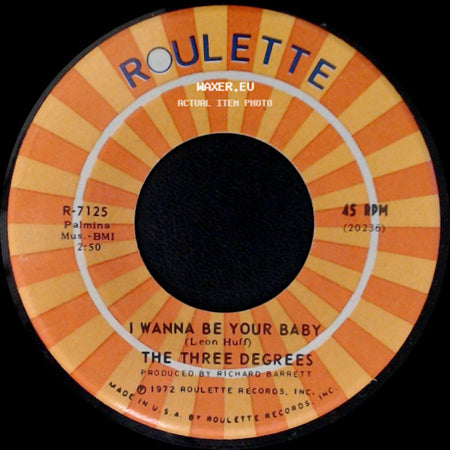 The Three Degrees - I Wanna Be Your Baby / Find My Way side A