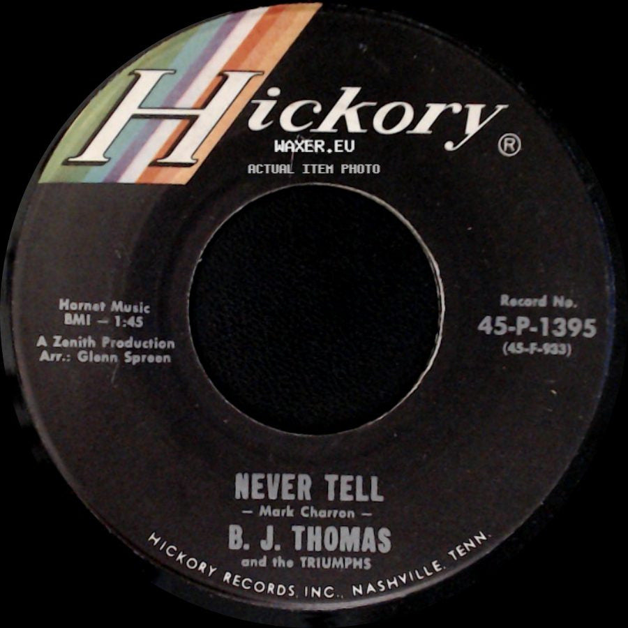 B. J. Thomas And The Triumphs - Never Tell / Billy And Sue side A