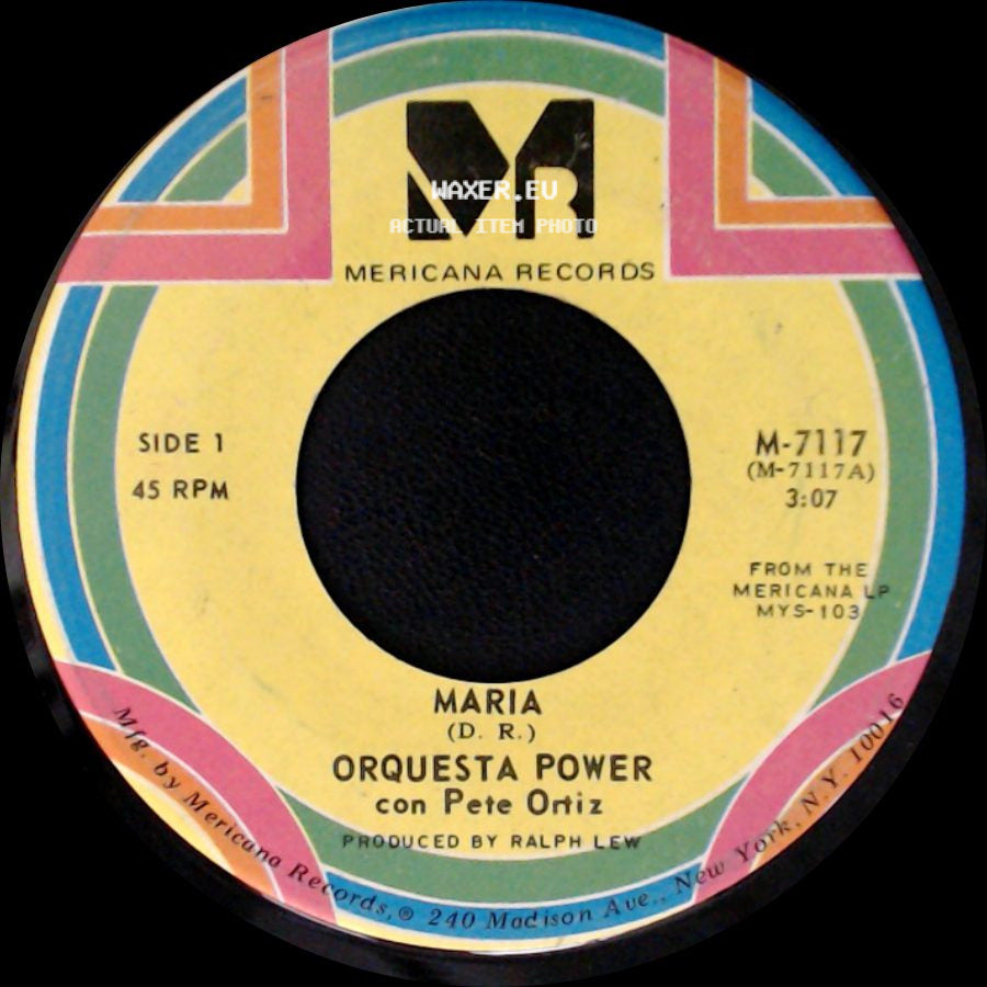 Orquesta Power Con Pete Ortiz / Orquesta Power - Maria / Incomparable side A