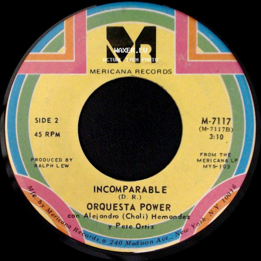 Orquesta Power Con Pete Ortiz / Orquesta Power Con Alejandro (Choli) Hernandez Y Pete Ortiz - Maria / Incomparable side B