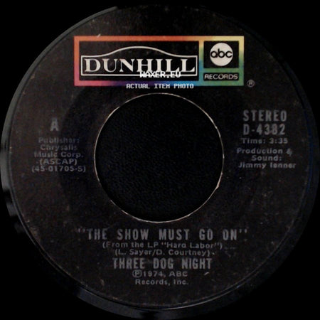 Three Dog Night - The Show Must Go On / On The Way Back Home side A