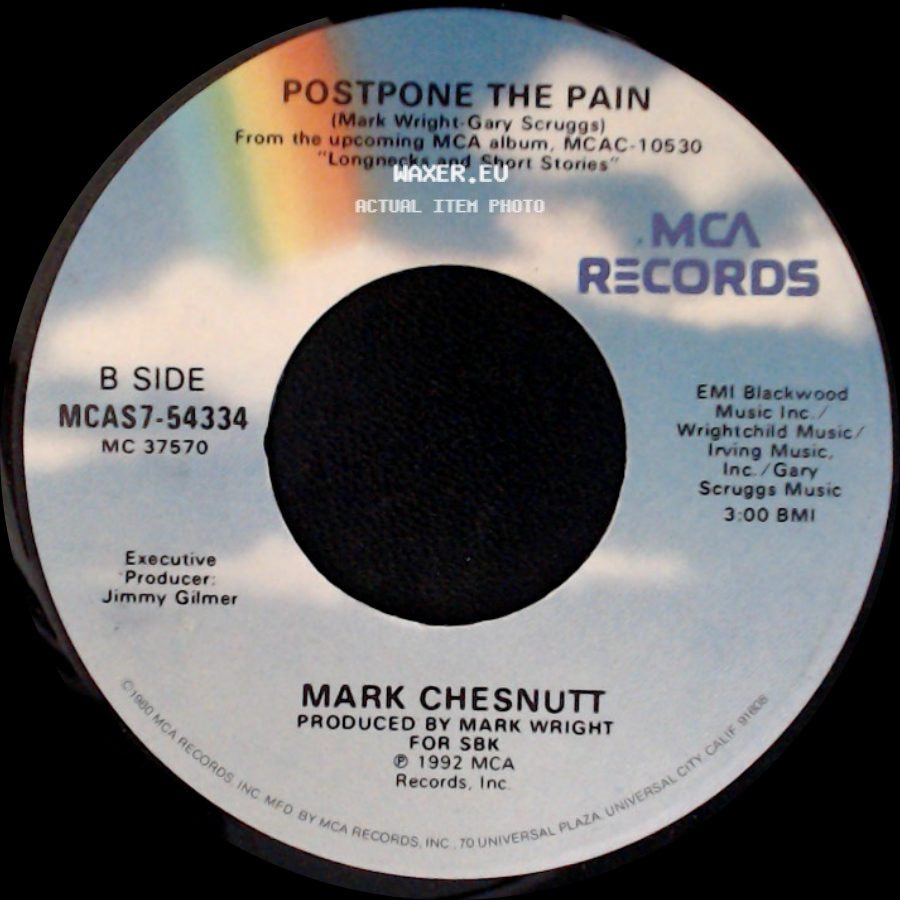 Mark Chesnutt - Old Flames Have New Names / Postpone The Pain side B