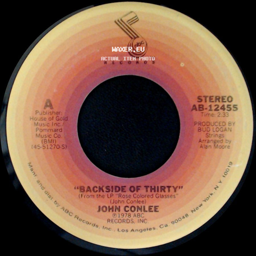 John Conlee - Backside Of Thirty / Hold On side A