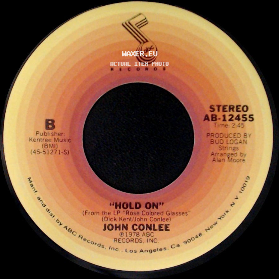 John Conlee - Backside Of Thirty / Hold On side B