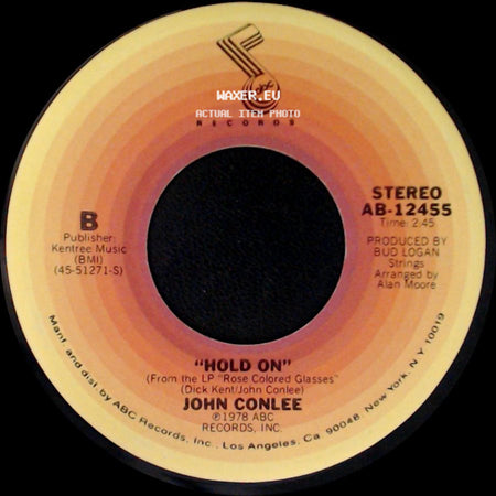 John Conlee - Backside Of Thirty / Hold On side B