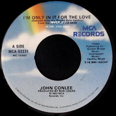 John Conlee - I'm Only In It For The Love / Lay Down Sally side A
