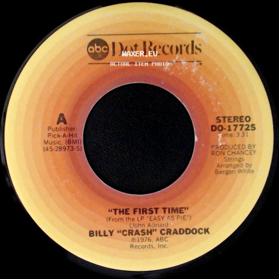 Billy "Crash" Craddock - The First Time / Walk When Love Walks side A