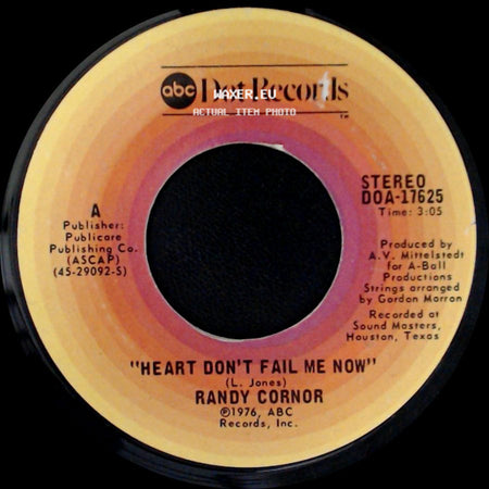 Randy Cornor - Heart Don't Fail Me Now / Sugar Foot Rag side A