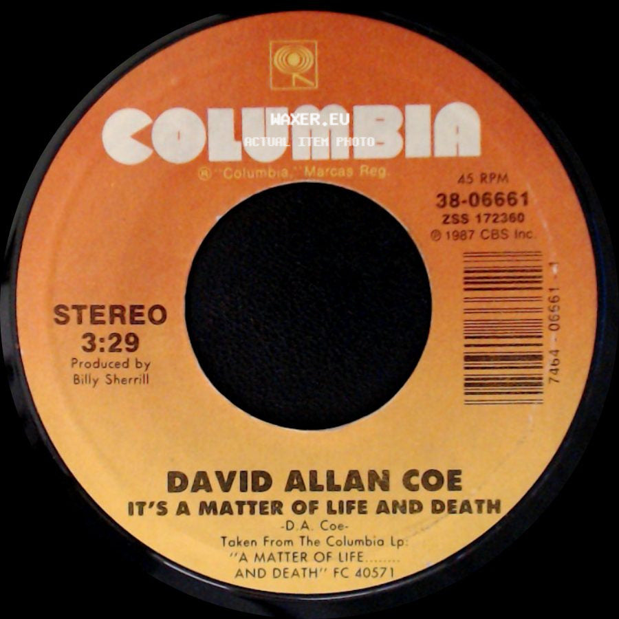 David Allan Coe - Need A Little Time Off For Bad Behavior / It's A Matter Of Life And Death side B
