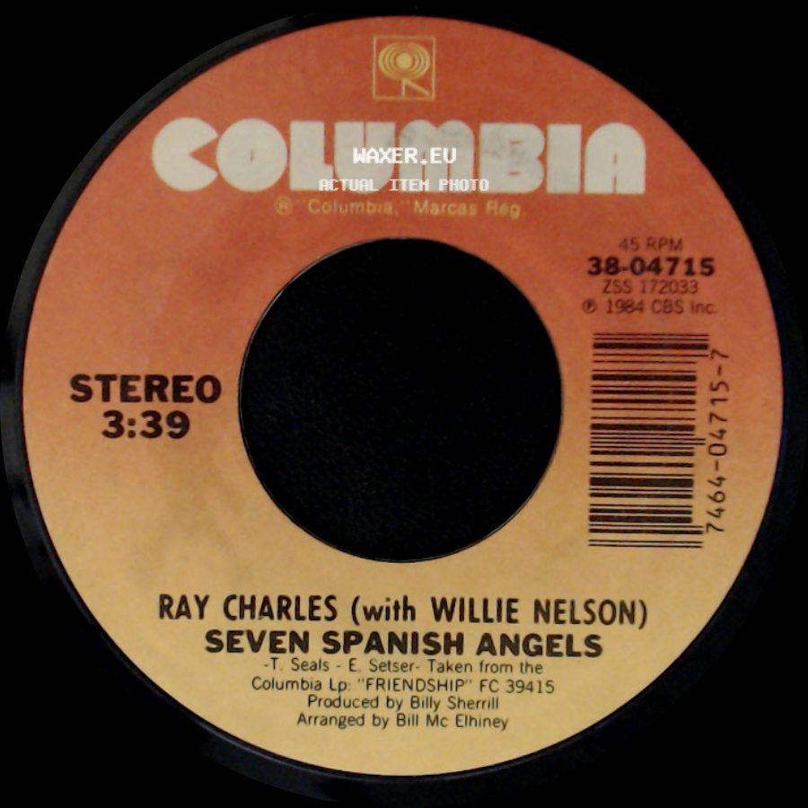 Ray Charles (With Willie Nelson) / Ray Charles (With Janie Fricke) - Seven Spanish Angels / Who Cares side A