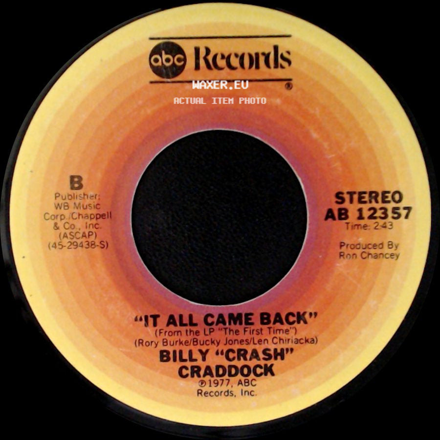 Billy "Crash" Craddock - Think I'll Go Somewhere (And Cry Myself To Sleep) / It All Came Back side B