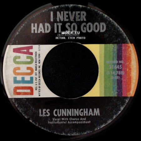 Les Cunningham - Don't Be Angry / I Never Had It So Good side B
