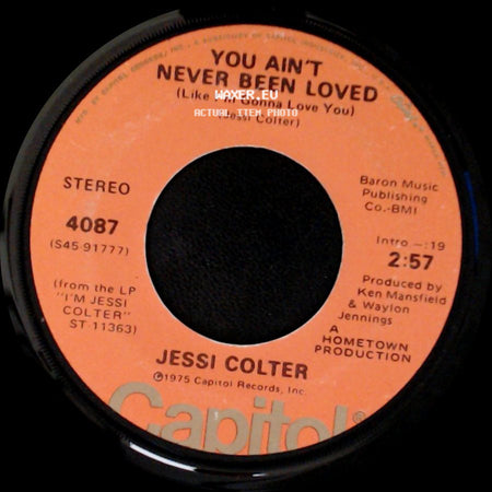 Jessi Colter - What's Happened To Blue Eyes / You Ain't Never Been Loved (Like I'm Gonna Love You) side B