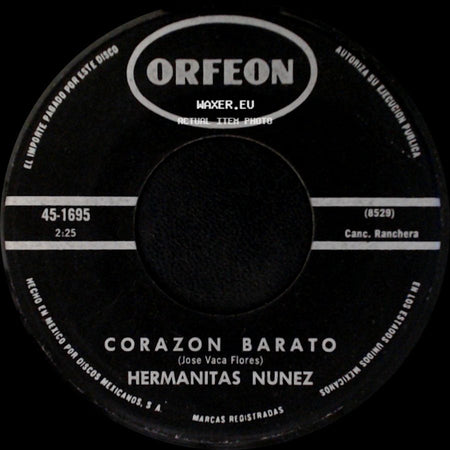 Hermanitas Nunez - Corazon Barato / Cruel Remordimiento side A