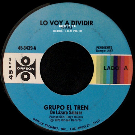 Grupo El Tren - Lo Voy A Dividir / Caramelito side A