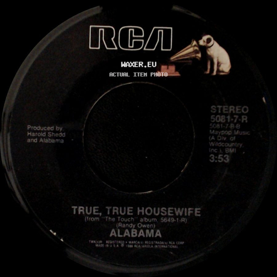 Alabama - "You've Got" The Touch / True, True Housewife side B