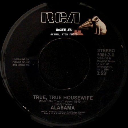 Alabama - "You've Got" The Touch / True, True Housewife side B