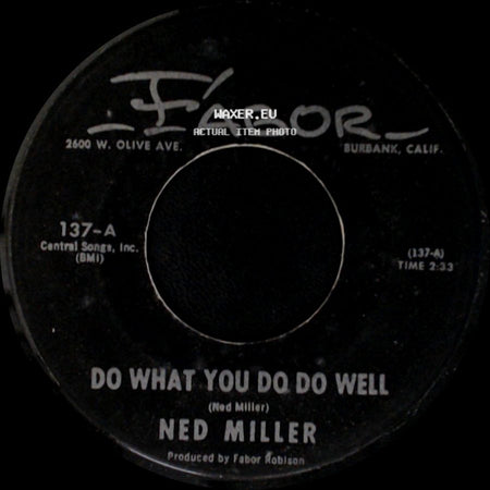 Ned Miller - Do What You Do Do Well / Dusty Guitar side A