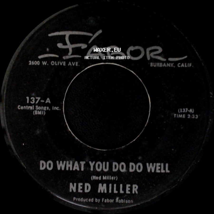 Ned Miller - Do What You Do Do Well / Dusty Guitar side A