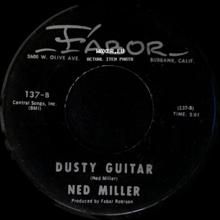 Ned Miller - Do What You Do Do Well / Dusty Guitar side B