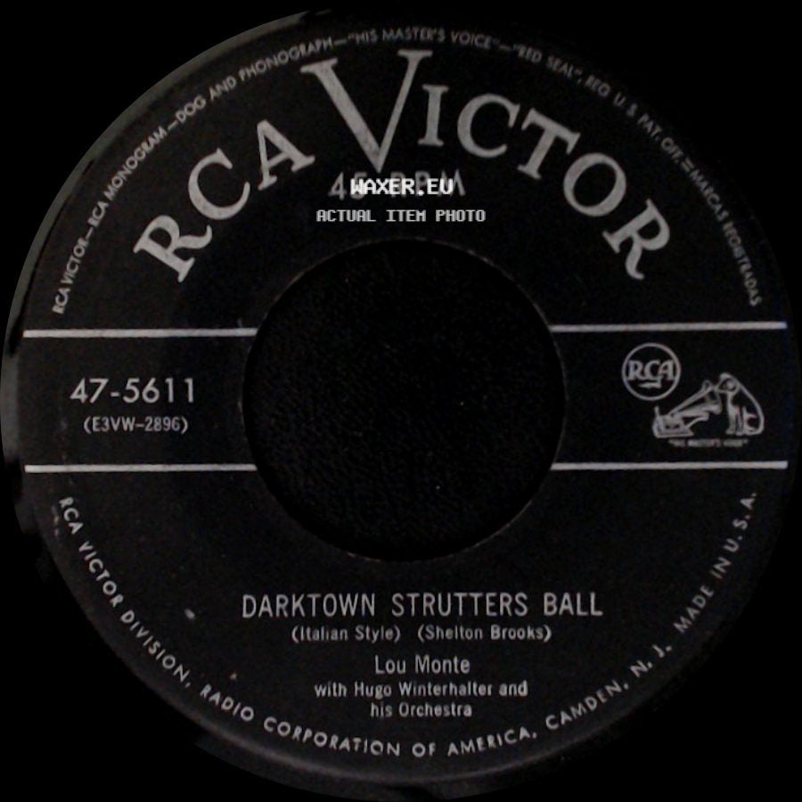 Lou Monte / Lou Monte With Hugo Winterhalter And His Orchestra - I Know How You Feel / Darktown Strutters Ball side B