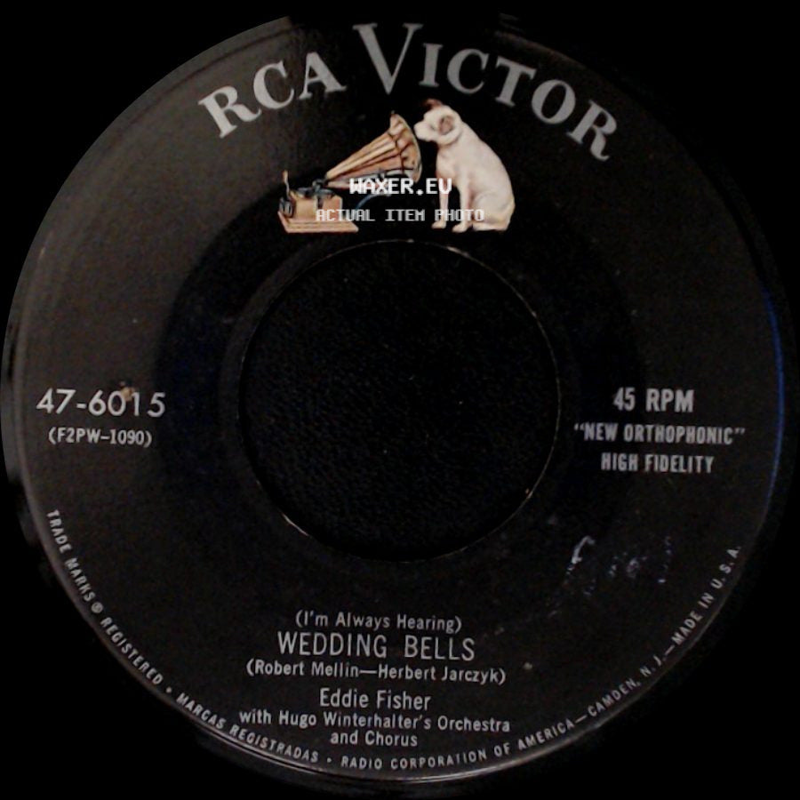 Eddie Fisher - A Man Chases A Girl (Until She Catches Him) (From The Film "There's No Business Like Show Business") (Irving Berlin) / (I'm Always Hearing) Wedding Bells side B