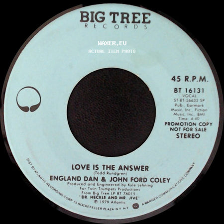 England Dan & John Ford Coley - Love Is The Answer / Love Is The Answer side B