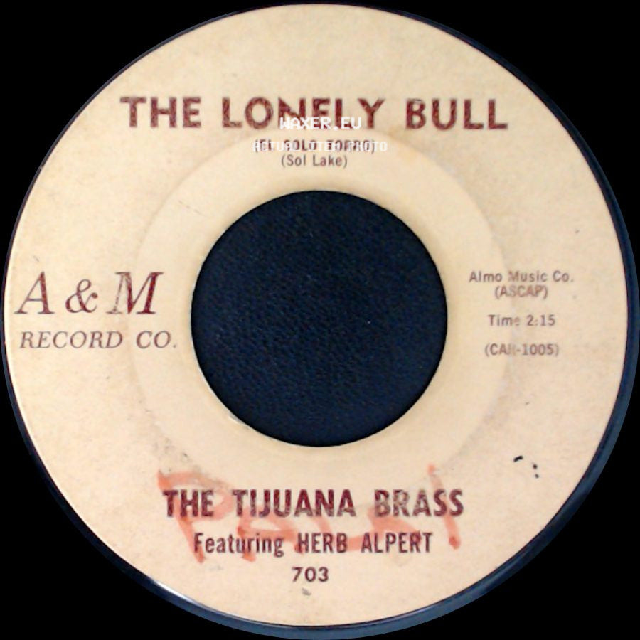 The Tijuana Brass Featuring Herb Alpert - The Lonely Bull (El Solo Torro) / Acapulco 1922 side A