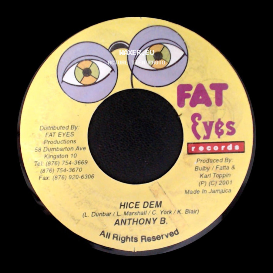 Anthony B. / Lego - Hice Dem / Up Deh side A