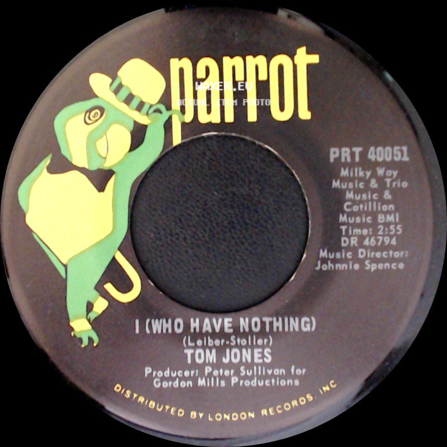 Tom Jones - I (Who Have Nothing) / I (Who Have Nothing) side A