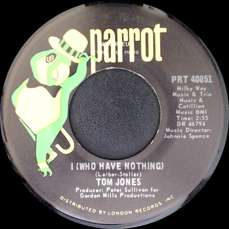 Tom Jones - I (Who Have Nothing) / I (Who Have Nothing) side B